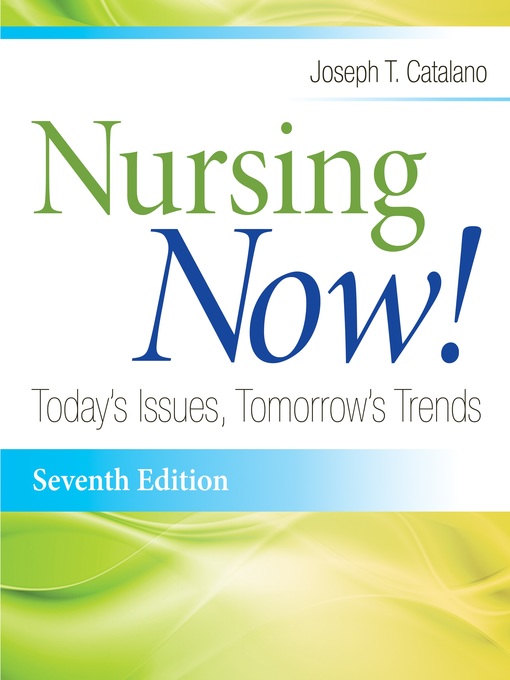 Title details for Nursing Now! by Joseph Catalano - Available